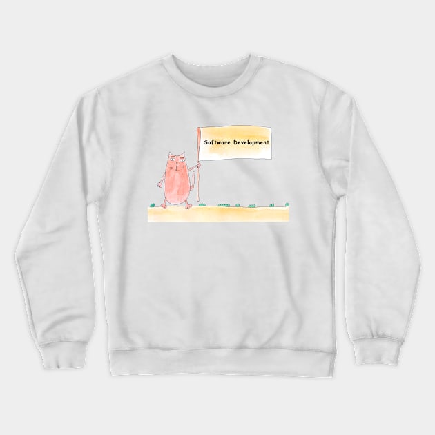 Software Development. Profession, work, job. Cat shows a banner with the inscription. Watercolor illustration. A gift for a professional. Crewneck Sweatshirt by grafinya